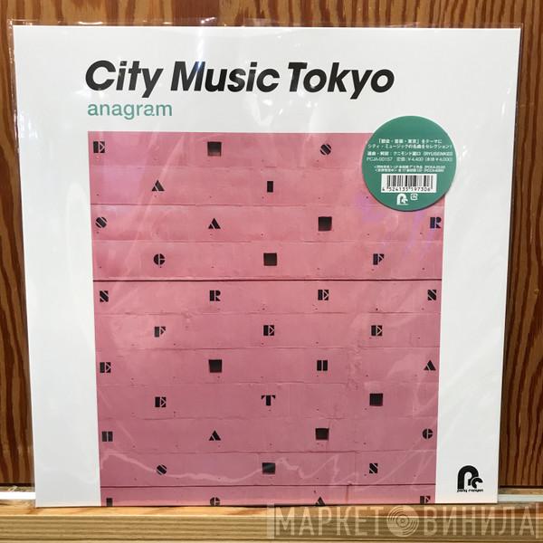  - City Music Tokyo (Anagram)