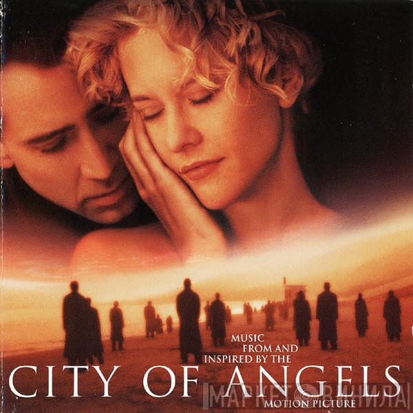  - City Of Angels (Music From And Inspired By The Motion Picture)