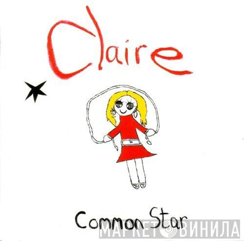 Claire Nicolson - Common Star
