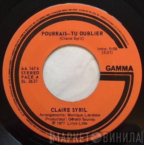 Claire Syril - Pourrais-Tu Oublier