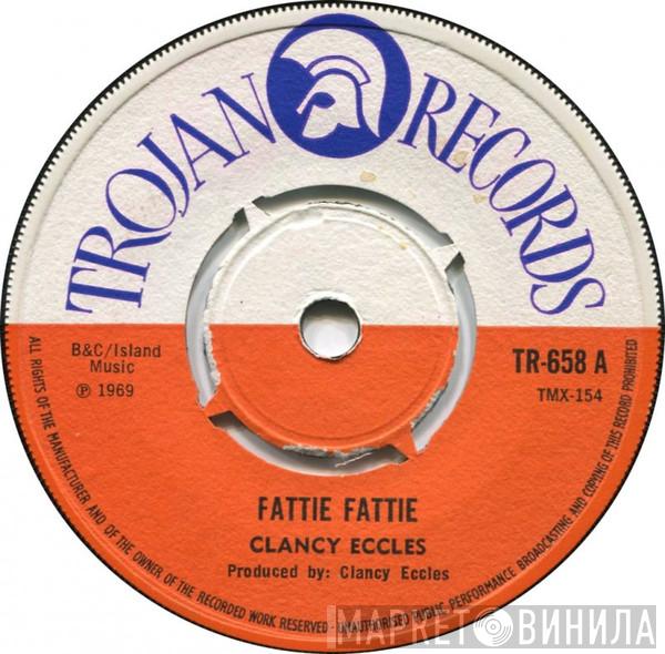 Clancy Eccles, The Silverstars - Fattie Fattie / Last Call
