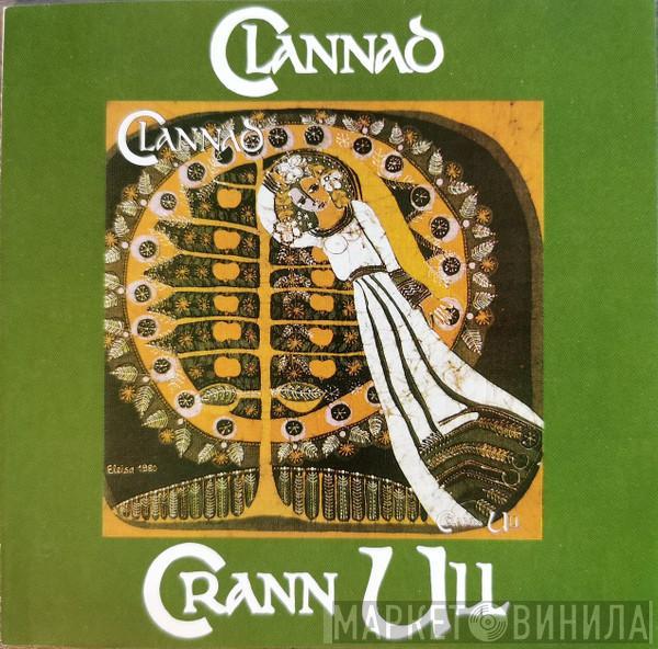  Clannad  - Crann Ull