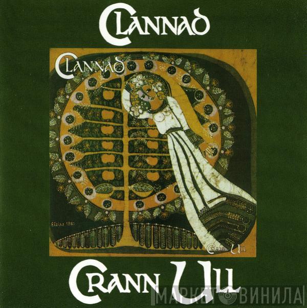  Clannad  - Crann Ull