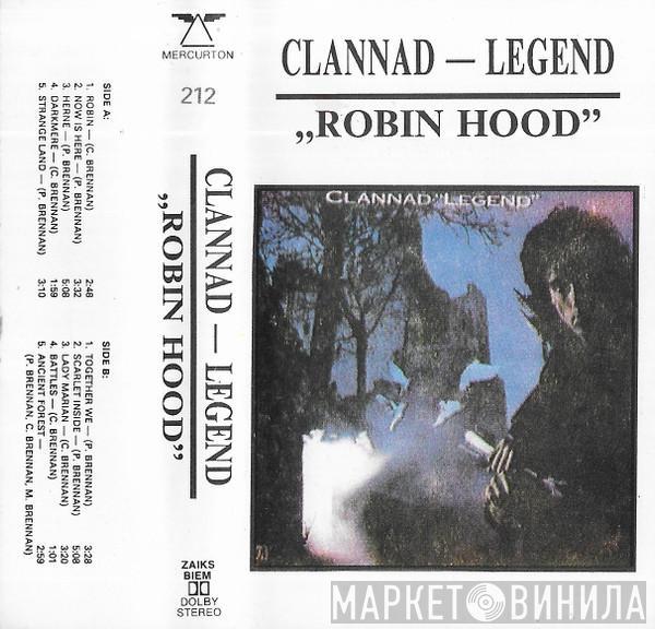  Clannad  - Legend - "Robin Hood"