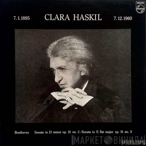 , Clara Haskil  Ludwig van Beethoven  - 7.1.1895 - 7.12.1960, Sonata In D Minor Op. 31 No 2 - Sonata In E Flat Major Op.31 No 3