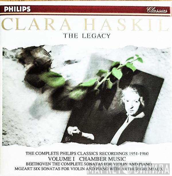  Clara Haskil  - The Legacy - Volume I: Chamber Music