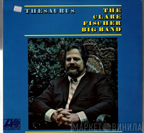 Clare Fischer Big Band - Thesaurus