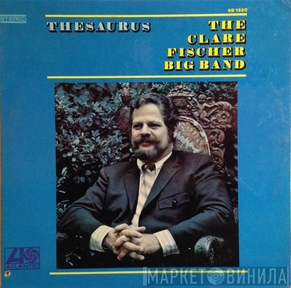  Clare Fischer Big Band  - Thesaurus
