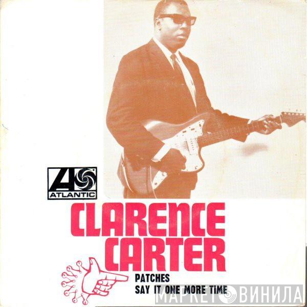  Clarence Carter  - Patches / Say It One More Time