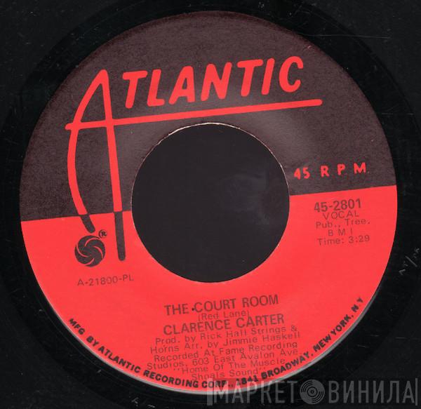  Clarence Carter  - The Court Room / Getting The Bills (But No Merchandise)