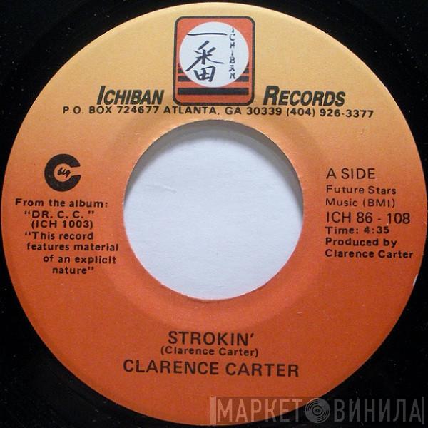 Clarence Carter - Strokin' / Love Me With Feeling