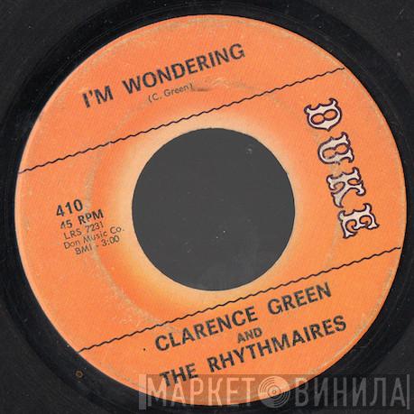 Clarence Green & The Rhythmaires - I'm Wondering / What Y'All Waiting On Me??