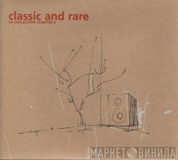  - Classic And Rare - La Collection Chapter 3
