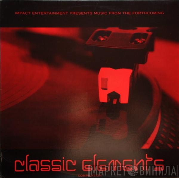  - Classic Elements Compilation