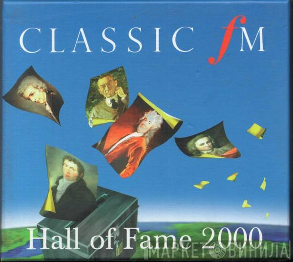  - Classic FM Hall Of Fame