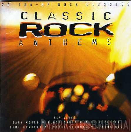  - Classic Rock Anthems
