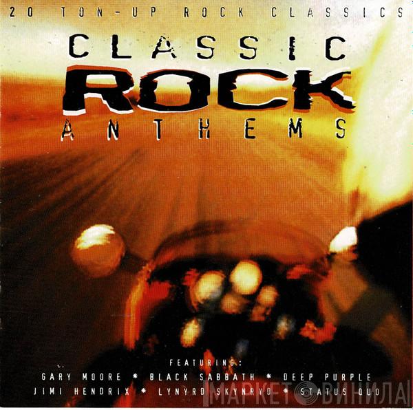  - Classic Rock Anthems