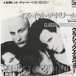  Classix Nouveaux  - Is It A Dream