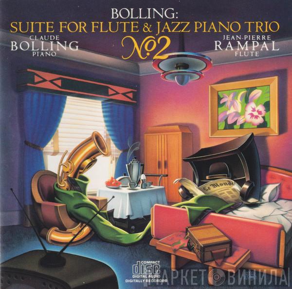 , Claude Bolling  Jean-Pierre Rampal  - Suite No. 2 For Flute & Jazz Piano Trio