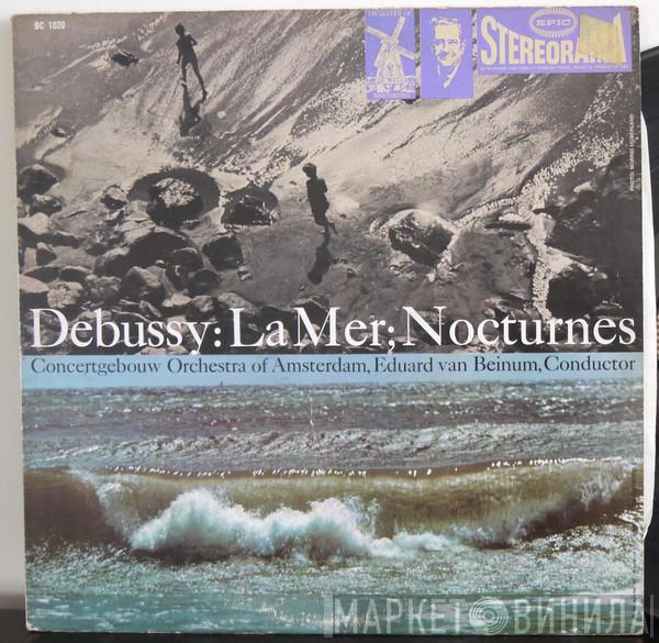 , Claude Debussy , Concertgebouworkest  Eduard van Beinum  - La Mer; Three Nocturnes