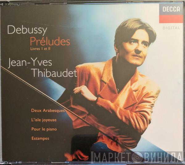 , Claude Debussy  Jean-Yves Thibaudet  - Debussy Preludes (Livres I Et II): The Complete Works For Solo Piano Vol. I
