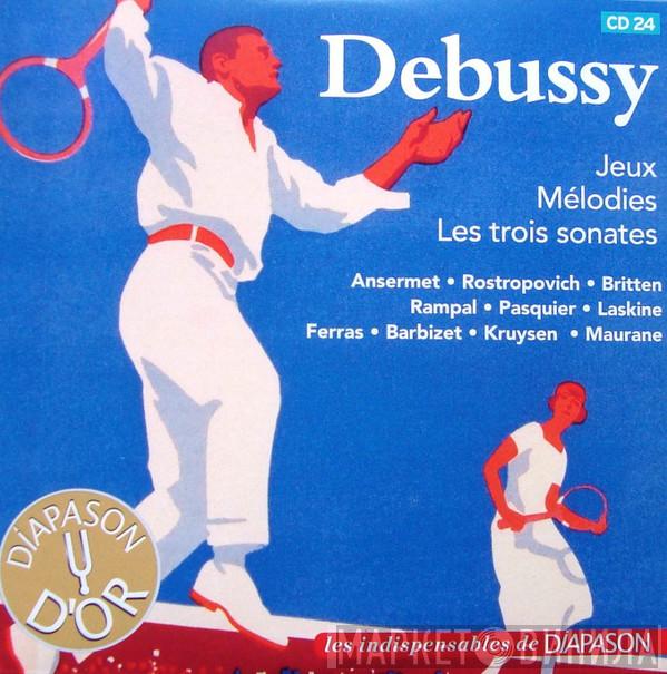  Claude Debussy  - Jeux, Mélodies, Les Trois Sonates