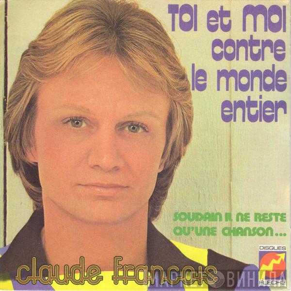  Claude François  - Toi Et Moi Contre Le Monde Entier