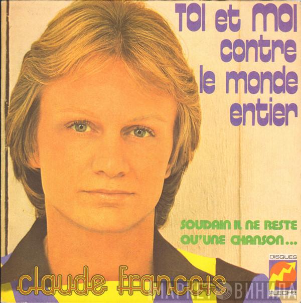  Claude François  - Toi Et Moi Contre Le Monde Entier