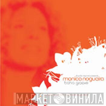 Claude Monnet, Monica Nogueira - Bahia Groove