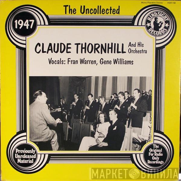 Claude Thornhill And His Orchestra - The Uncollected Claude Thornhill And His Orchestra