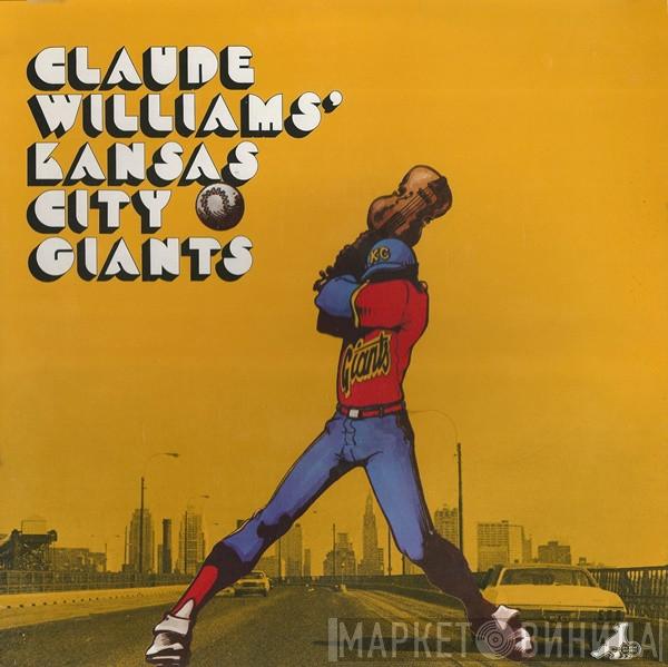 Claude Williams' Kansas City Giants - Claude Williams' Kansas City Giants