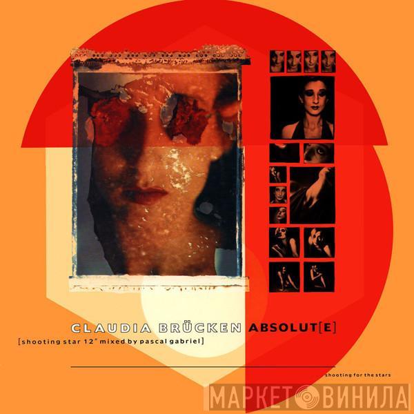  Claudia Brücken  - Absolut[e] [Shooting Star 12" Mixed By Pascal Gabriel] - Shooting For The Stars