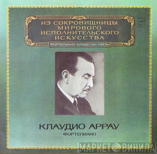 Claudio Arrau, Ludwig van Beethoven, Franz Liszt - Piano