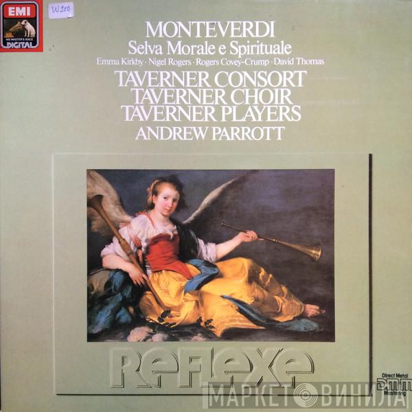 , Claudio Monteverdi • Emma Kirkby • Nigel Rogers  • Rogers Covey-Crump , David Thomas  , Taverner Consort , Taverner Choir , Taverner Players  Andrew Parrott  - Selva Morale E Spirituale