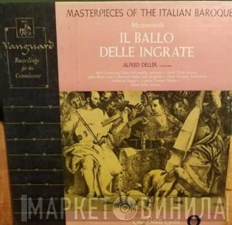 – Claudio Monteverdi , Alfred Deller  Deller Consort  - Il Ballo Delle Ingrate