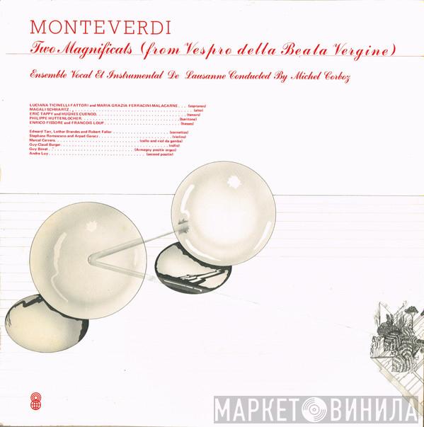 - Claudio Monteverdi Et Ensemble Vocal De Lausanne , Ensemble Instrumental De Lausanne  Michel Corboz  - Two Magnificats