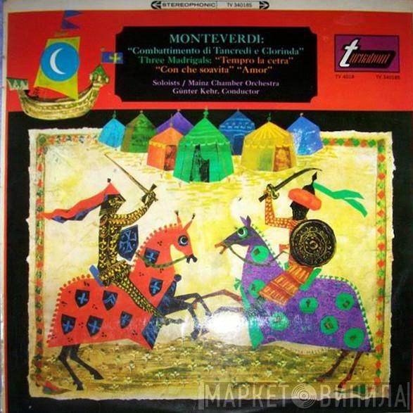 Claudio Monteverdi - Il Combattimento Di Tancredi E Clorinda / Three Madrigals
