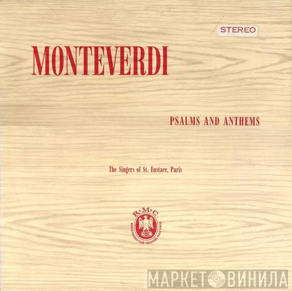 Claudio Monteverdi, Les Chanteurs De Saint-Eustache - Psalms And Anthems