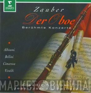 , Claudio Scimone  Jean-François Paillard  - Zauber Der Oboe - Berühmte Konzerte