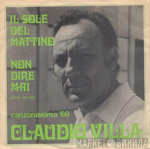 Claudio Villa - Il Sole Del Mattino / Non Dire Mai