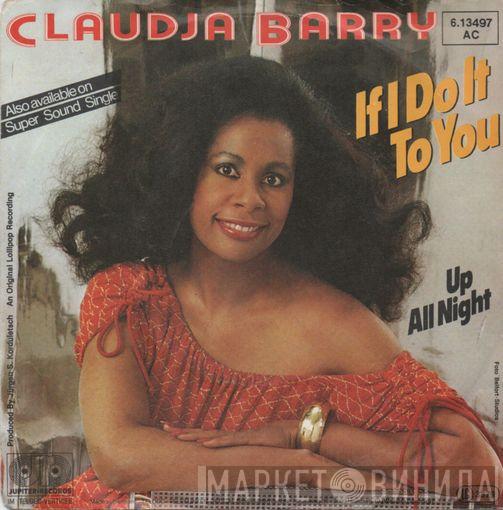  Claudja Barry  - If I Do It To You