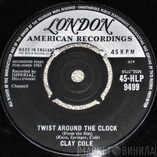 Clay Cole - Twist Around The Clock
