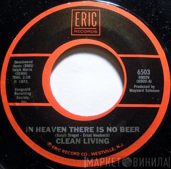 Clean Living, Benny Bell - In Heaven There Is No Beer / Shaving Cream
