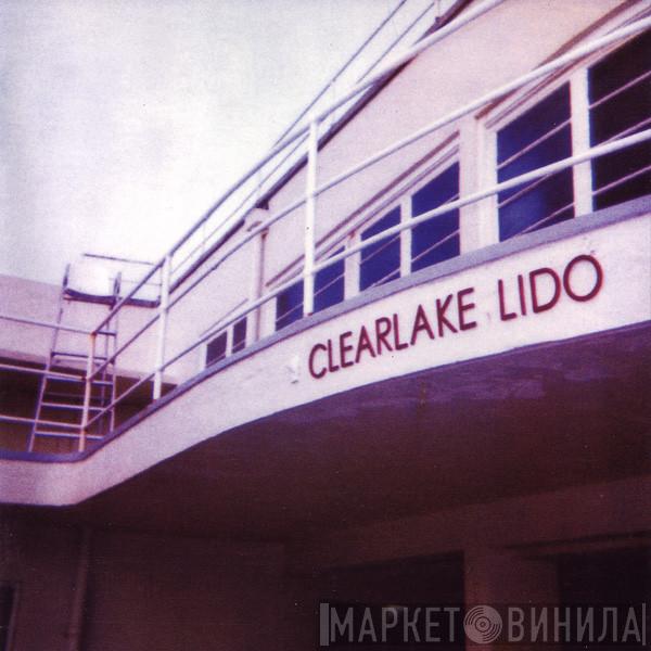  Clearlake  - Lido
