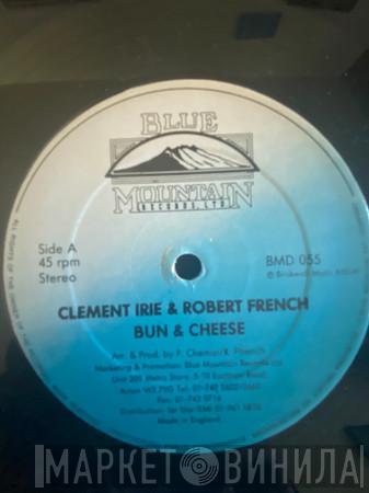 Clement Irie, Robert Ffrench - Bun & Cheese