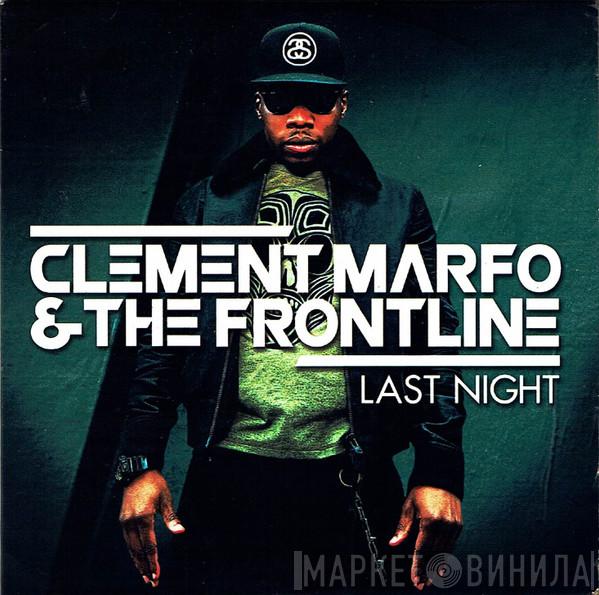Clement Marfo & The Frontline - Last Night