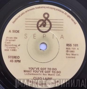 Cleo Laine - You've Got To Do What You've Got To Do