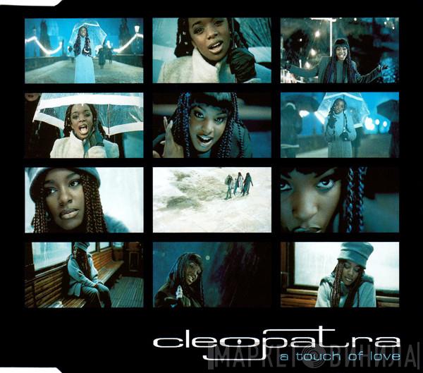 Cleopatra - A Touch Of Love