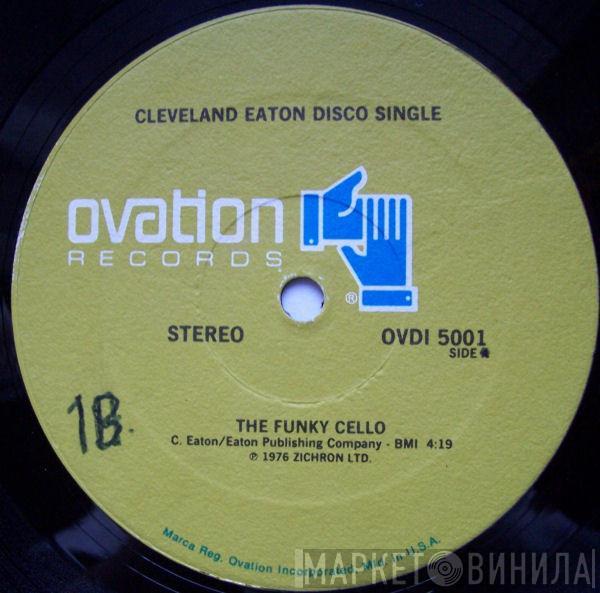  Cleveland Eaton  - The Funky Cello / Bama Boogie Woogie