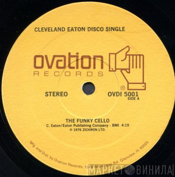 Cleveland Eaton - The Funky Cello